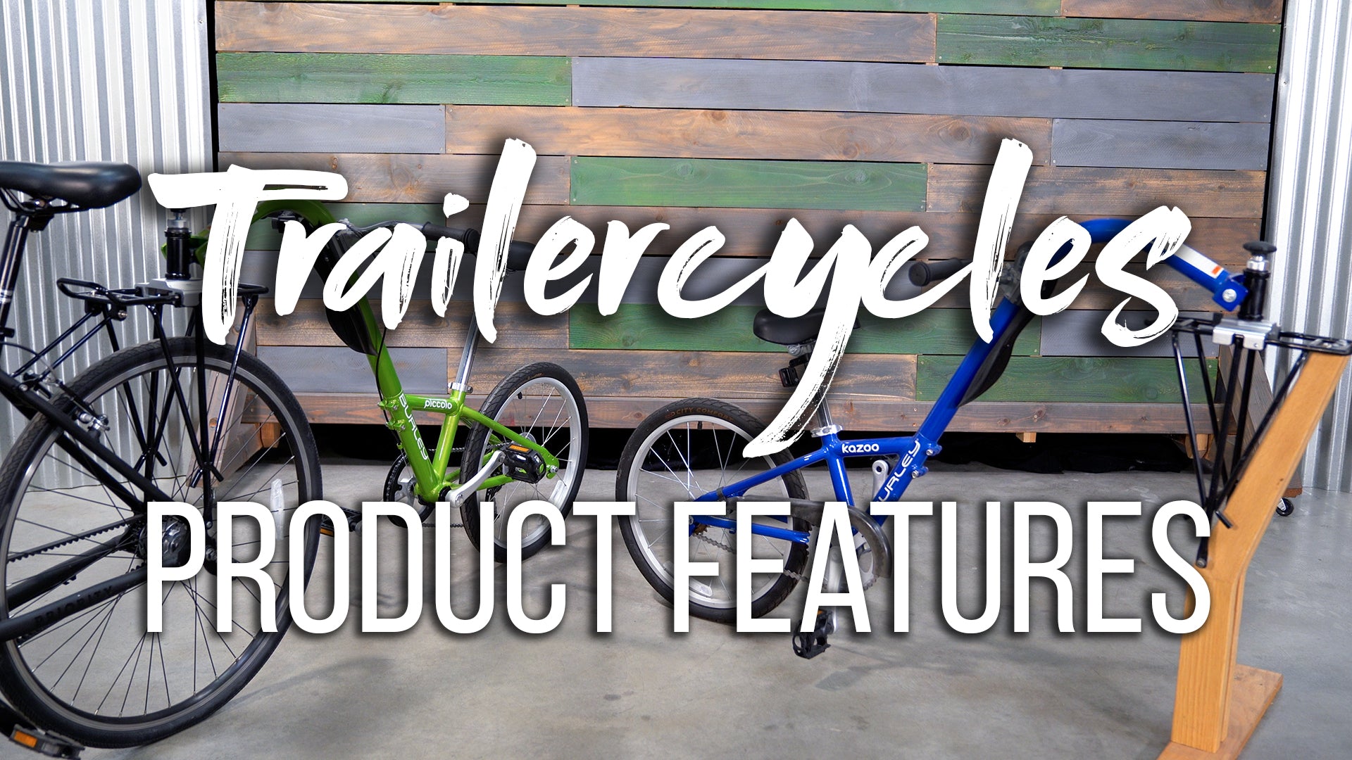 Trailercycle Product Features