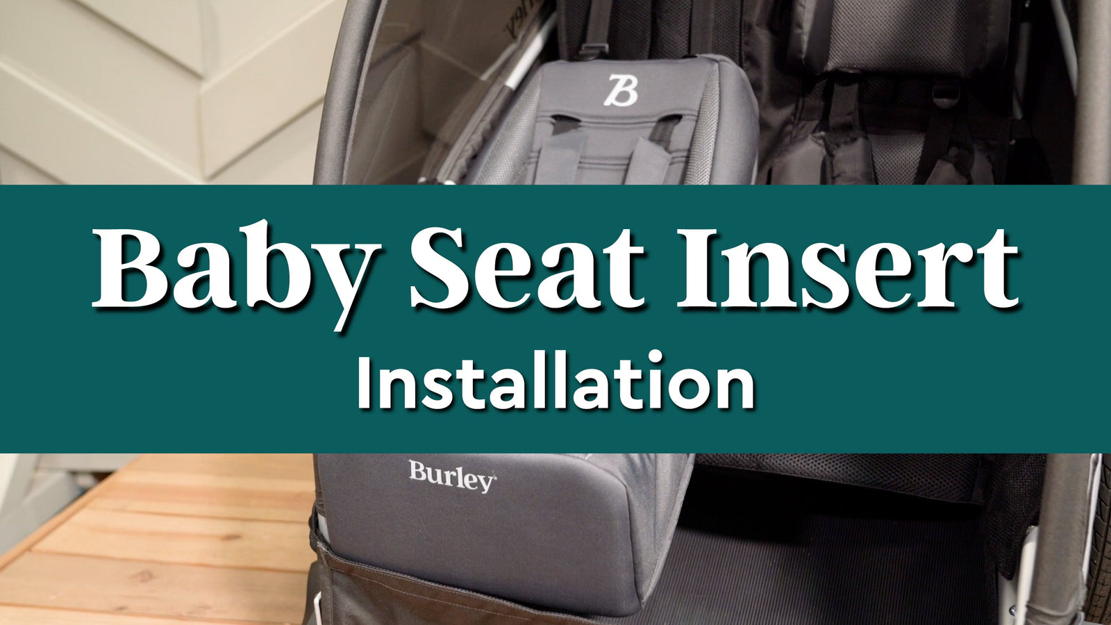 Baby Seat Insert | Installation