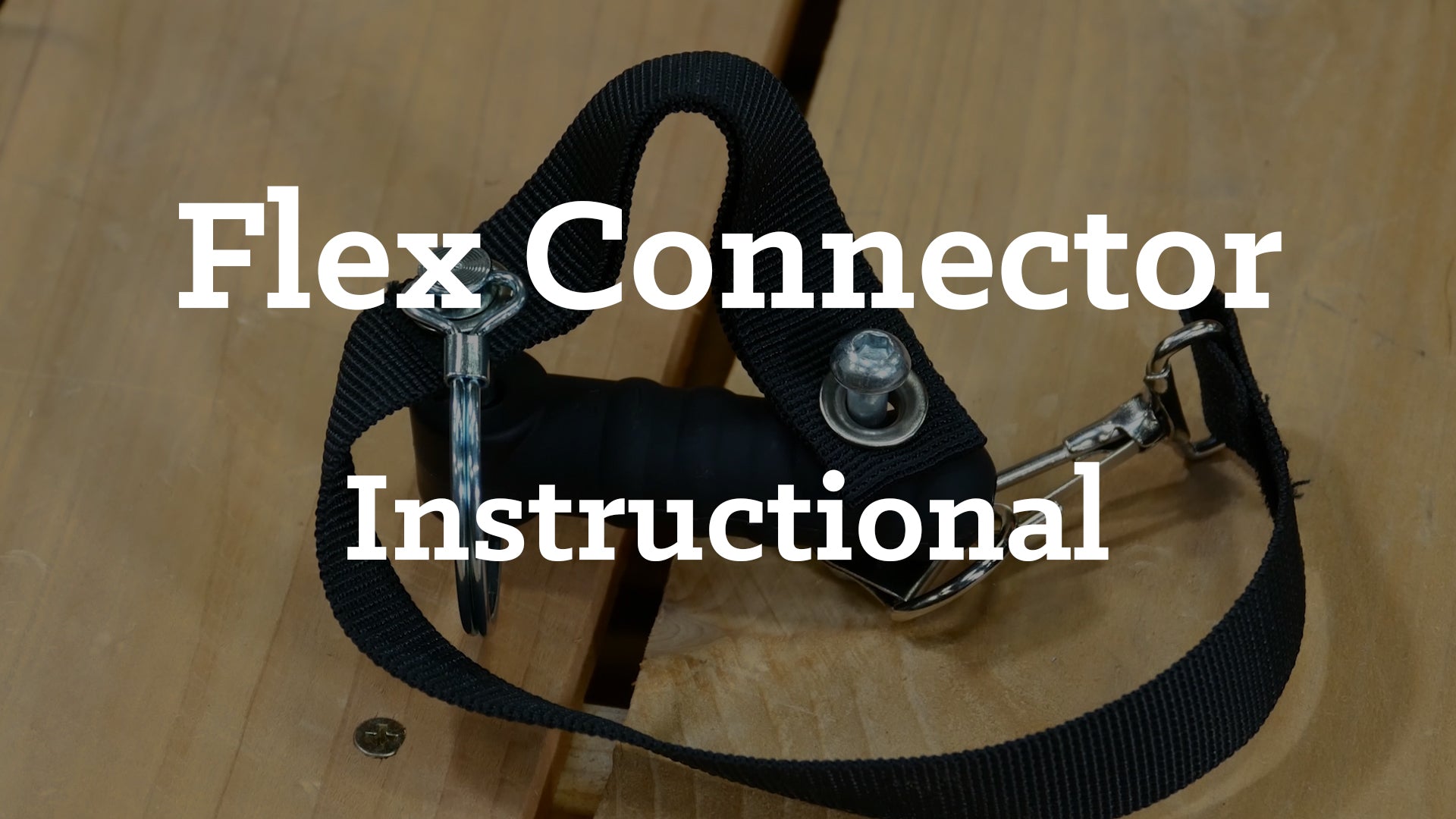 Flex Connector Instructions