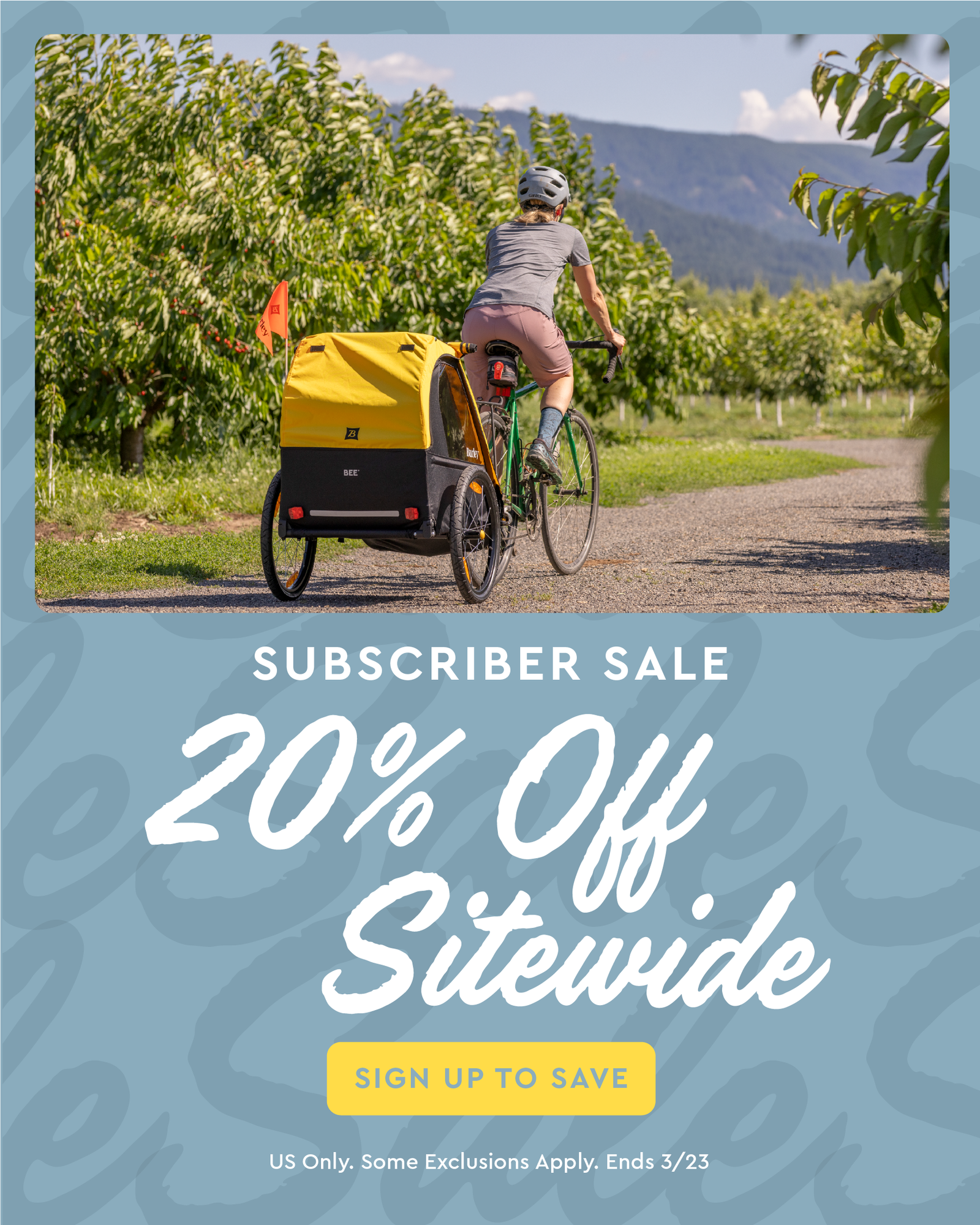 Subscriber Sale, Sign up to Save 20% Sitewide